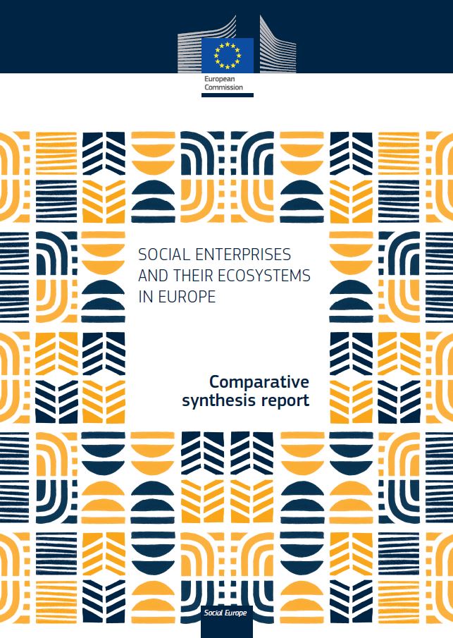 Social enterprises and their ecosystems in Europe – Comparative synthesis report