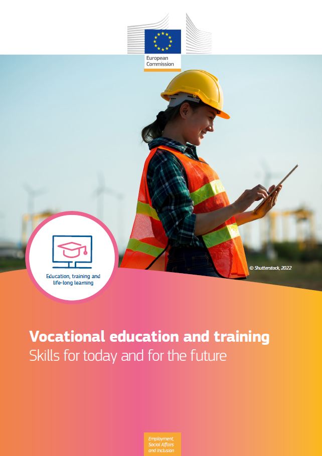 Vocational education and training: Skills for today and for the future