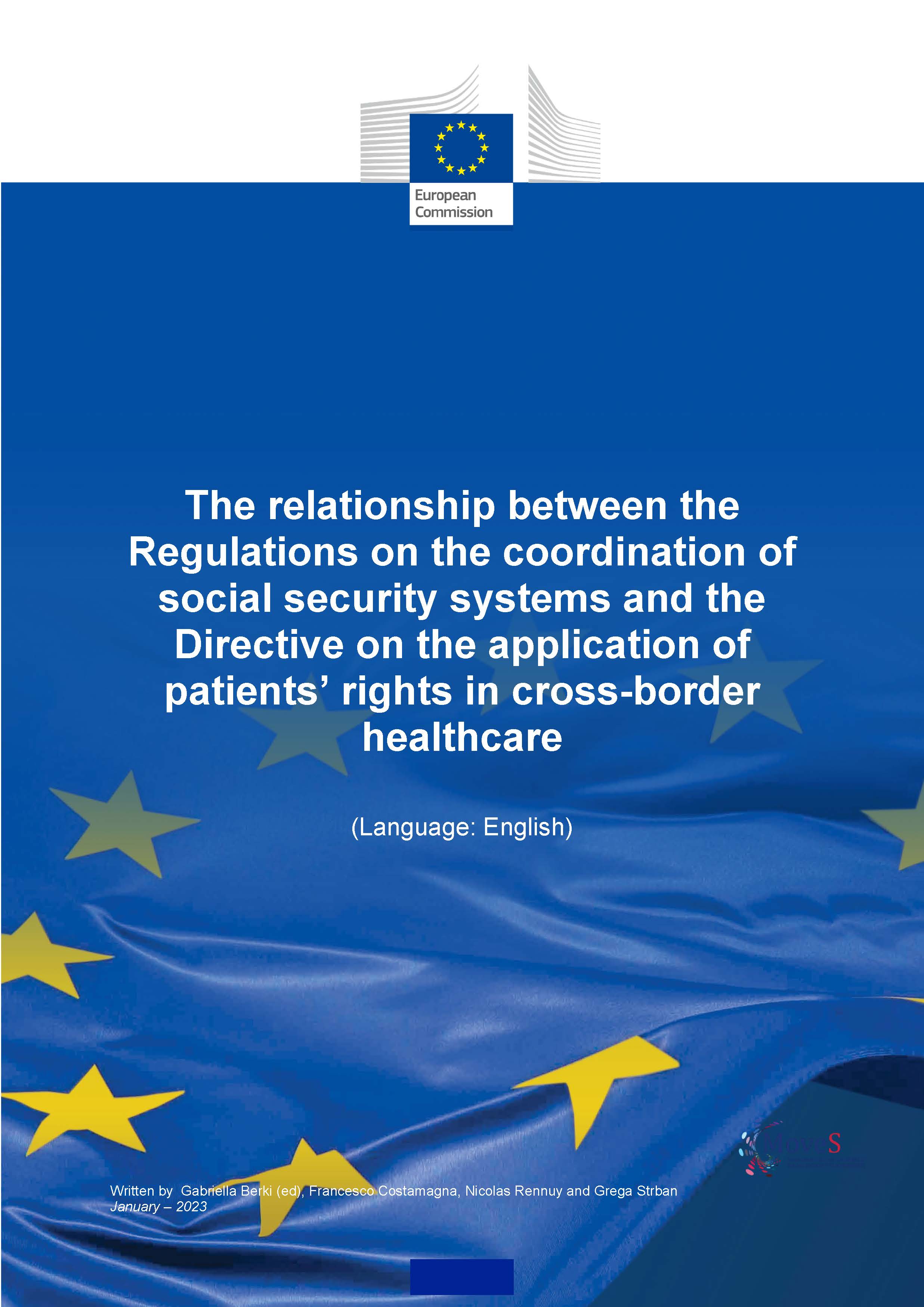 The relationship between the Regulations on the coordination of social security systems and the Directive on the application of patients’ rights in cross-border healthcare