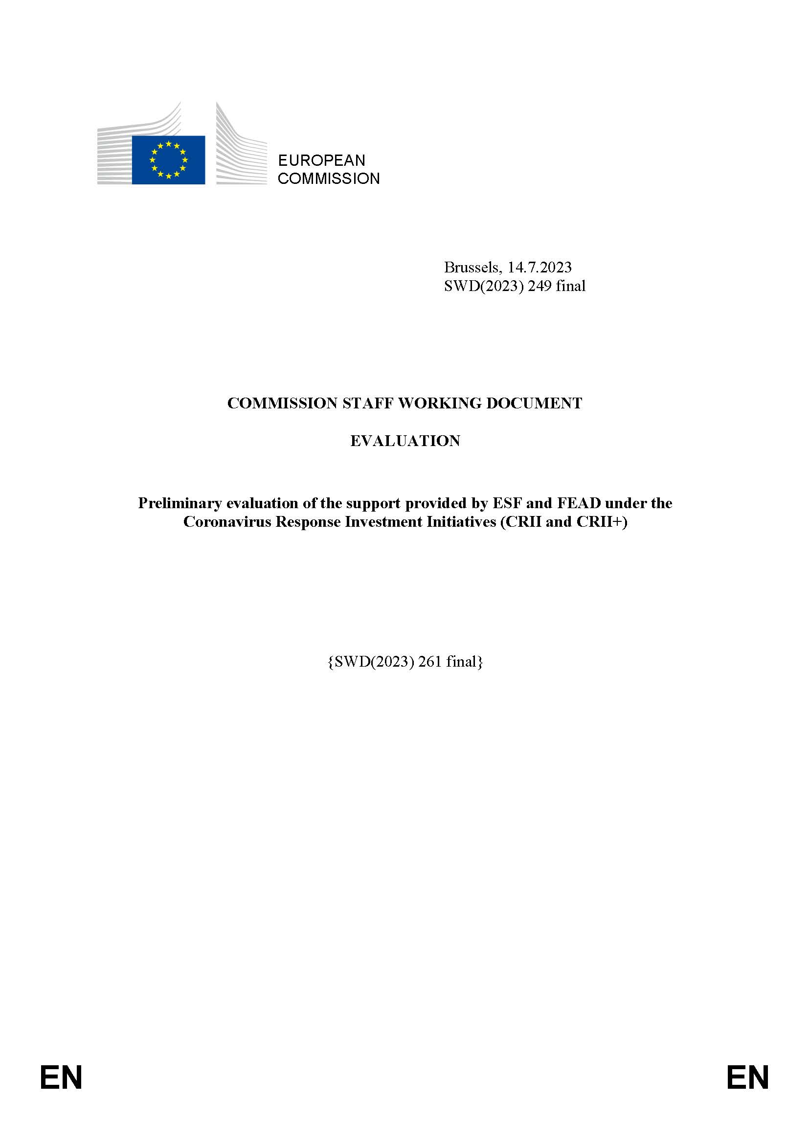Commission Staff Working Document - Preliminary evaluation of the support provided by ESF and FEAD under the
Coronavirus Response Investment Initiatives (CRII and CRII+)
