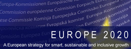 “Eiropa 2020” – Eiropas stratēģija gudrai, ilgtspējīgai un integrējošai izaugsmei